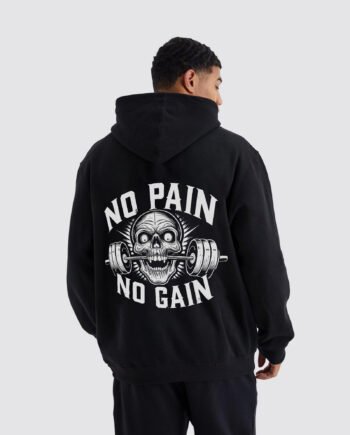No Pain No Gain Hoodie